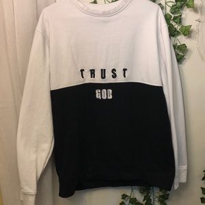 Trust God Sweatshirt